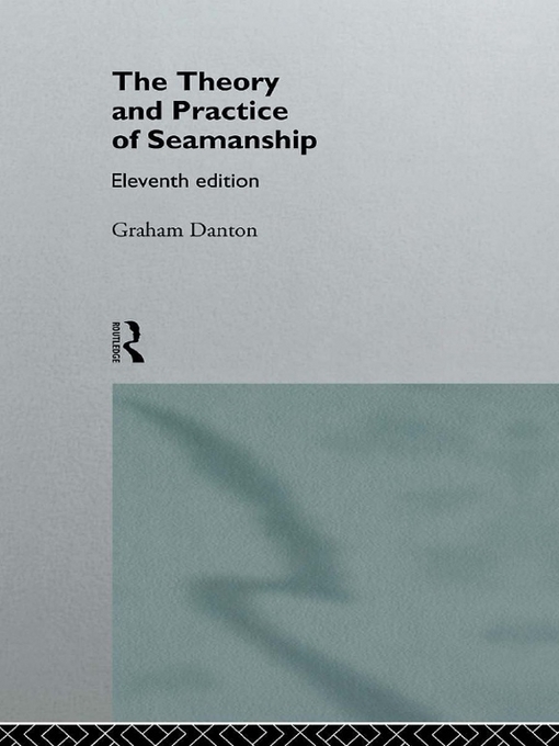 Upplýsingar um Theory and Practice of Seamanship XI eftir Graham Danton - Biðlisti